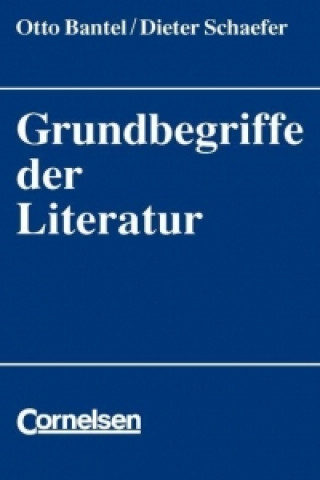 Kniha Grundbegriffe der Literatur Otto Bantel