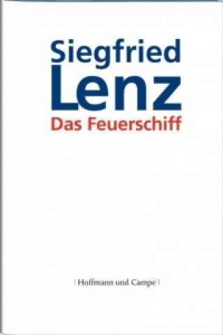 Kniha Das Feuerschiff Siegfried Lenz