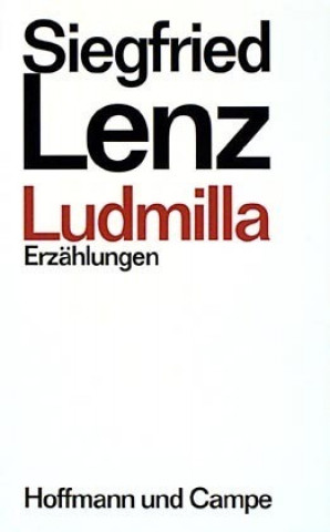 Kniha Ludmilla Siegfried Lenz