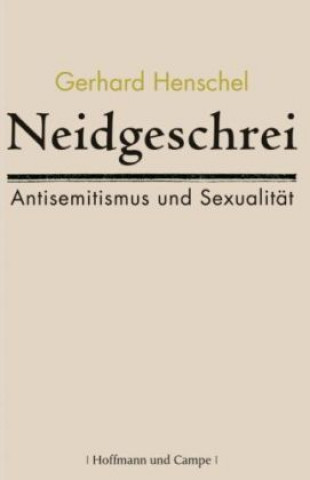 Könyv Neidgeschrei Gerhard Henschel
