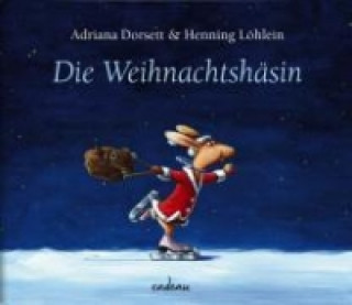 Książka Die Weihnachtshäsin Adriana Dorsett