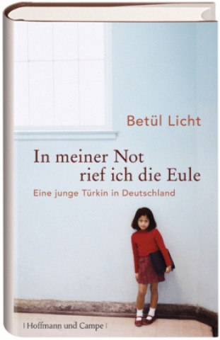 Buch In meiner Not rief ich die Eule Betül Licht