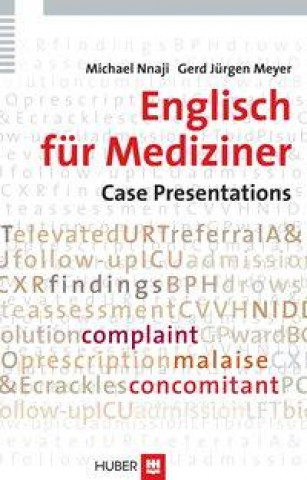 Kniha Englisch für Mediziner: Case Presentations Michael Nnaji