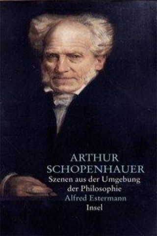 Könyv Arthur Schopenhauer Alfred Estermann