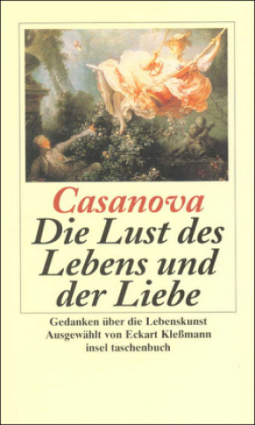 Livre Die Lust des Lebens und der Liebe Giacomo Casanova