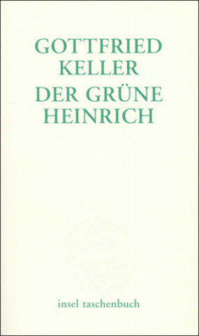Kniha Der grüne Heinrich Gottfried Keller