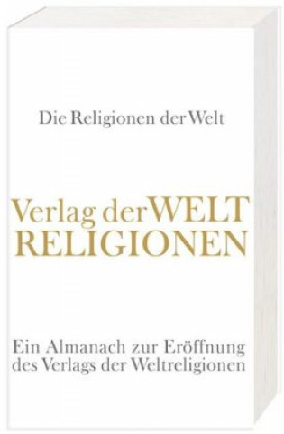 Kniha Die Religionen der Welt Hans-Joachim Simm