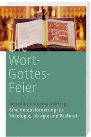 Carte Die Wort-Gottes-Feier Benedikt Kranemann