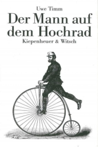 Buch Der Mann auf dem Hochrad Uwe Timm