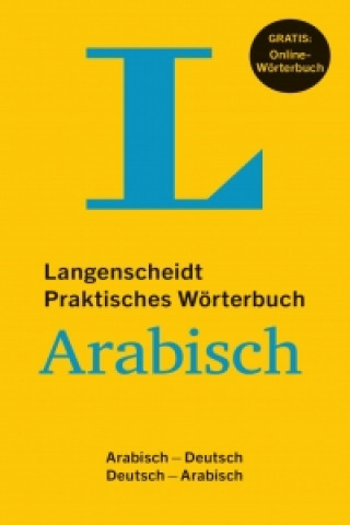 Kniha Langenscheidt Praktisches Wörterbuch Arabisch Redaktion Langenscheidt