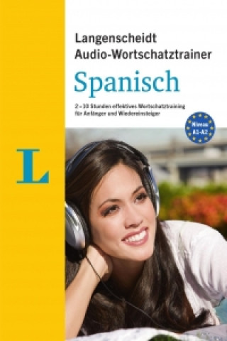 Audio Langenscheidt Audio-Wortschatztrainer Spanisch für Anfänger, 1 MP3-CD Redaktion Langenscheidt