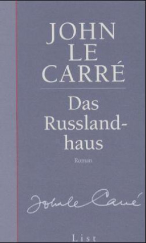 Kniha Das Rußland-Haus John Le Carre
