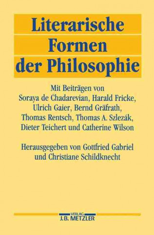 Livre Literarische Formen der Philosophie Gottfried Gabriel