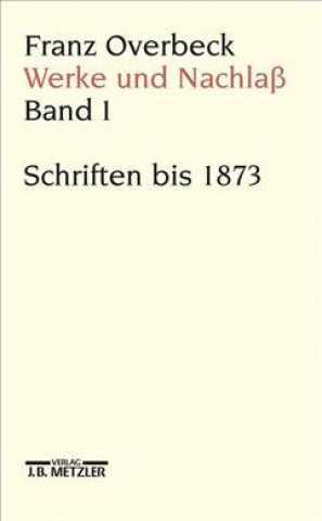 Knjiga Franz Overbeck: Werke und Nachla Rudolf Brändle