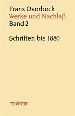 Knjiga Franz Overbeck: Werke und Nachla Rudolf Brändle