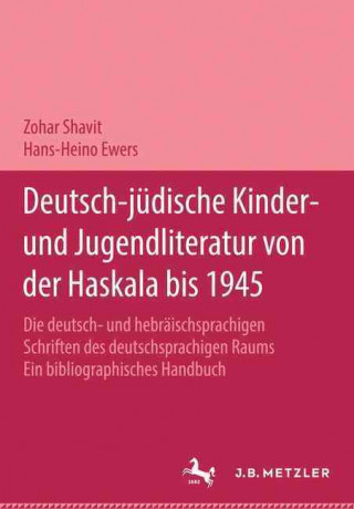 Könyv Deutsch-judische Kinder- und Jugendliteratur von der Haskala bis 1945 Zohar Shavit
