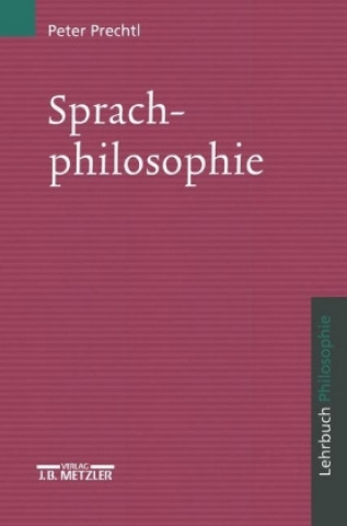 Книга Sprachphilosophie Peter Prechtl