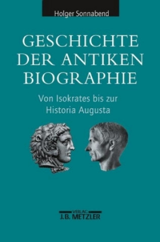 Carte Geschichte der antiken Biographie Holger Sonnabend