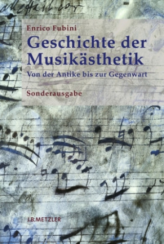 Kniha Geschichte der Musikasthetik Enrico Fubini