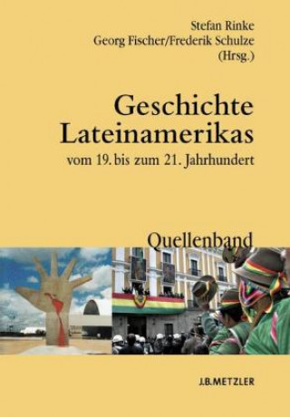 Book Geschichte Lateinamerikas vom 19. bis zum 21. Jahrhundert Stefan Rinke