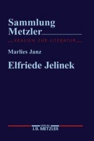 Kniha Elfriede Jelinek Marlies Janz
