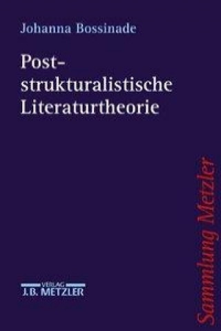 Buch Poststrukturalistische Literaturtheorie Johanna Bossinade