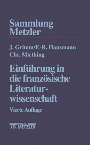 Knjiga Einfuhrung in die franzosische Literaturwissenschaft Jürgen Grimm