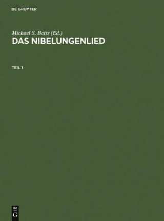 Carte Das Nibelungenlied Michael S. Batts