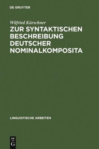 Carte Zur Syntaktischen Beschreibung Deutscher Nominalkomposita Wilfried Kürschner