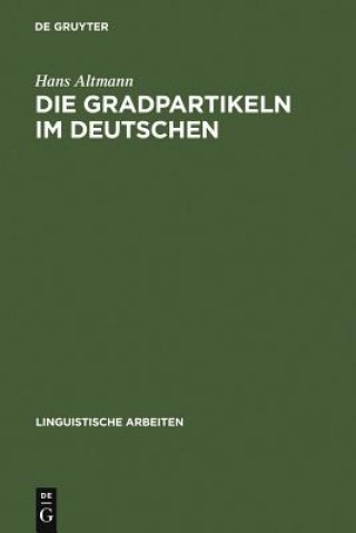 Kniha Gradpartikeln im Deutschen Hans Altmann