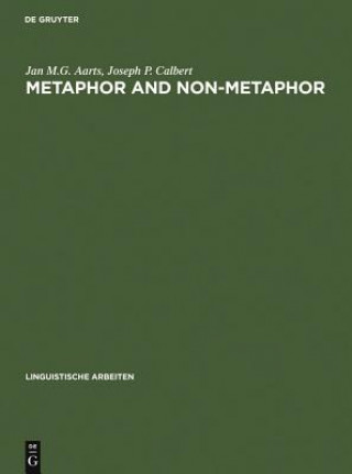 Könyv Metaphor and Non-metaphor Jan M. G. Aarts