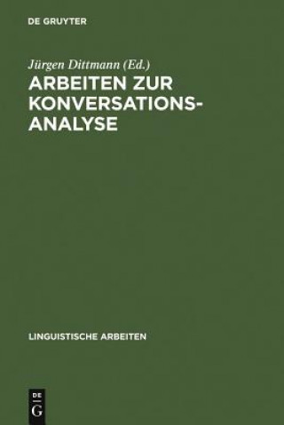 Carte Arbeiten zur Konversationsanalyse Jürgen Dittmann