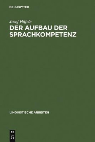 Kniha Aufbau der Sprachkompetenz Josef Häfele