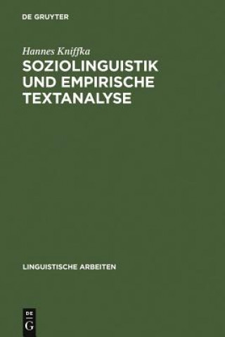 Kniha Soziolinguistik und empirische Textanalyse Hannes Kniffka