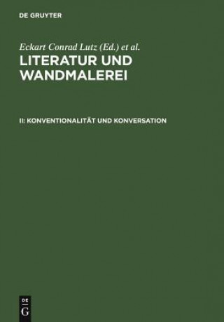 Kniha Konventionalitat und Konversation Eckart Conrad Lutz