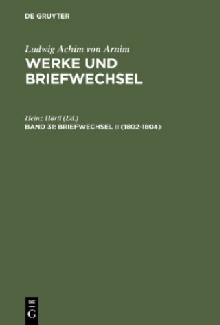 Knjiga Briefwechsel II (1802-1804) Heinz Härtl