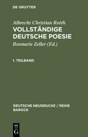 Kniha Vollstandige Deutsche Poesie Albrecht Christian Rotth