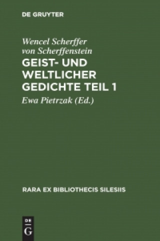 Book Geist- und weltlicher GedichteTeil 1 Wencel Scherffer von Scherffenstein