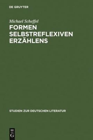 Kniha Formen selbstreflexiven Erzahlens Michael Scheffel