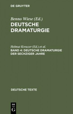 Knjiga Deutsche Dramaturgie, Band 4, Deutsche Dramaturgie der Sechziger Jahre Benno Wiese