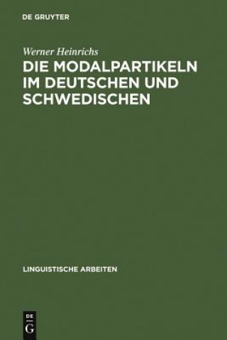 Kniha Modalpartikeln im Deutschen und Schwedischen Werner Heinrichs