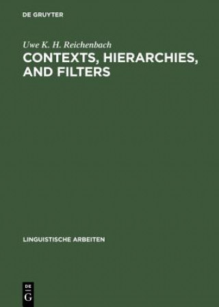 Knjiga Contexts, hierarchies, and filters Uwe K. H. Reichenbach