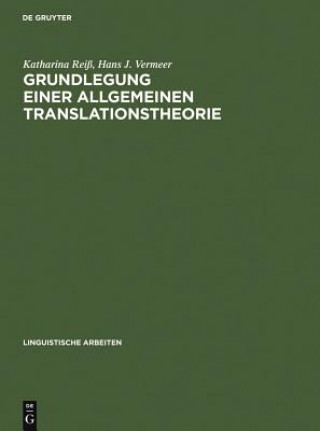 Książka Grundlegung einer allgemeinen Translationstheorie Katharina Reiß