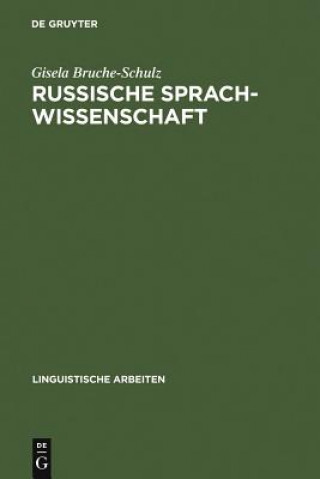 Kniha Russische Sprachwissenschaft Gisela Bruche-Schulz