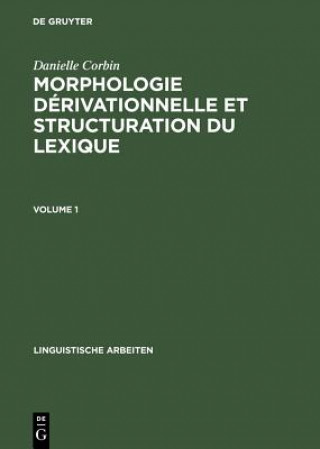Book Morphologie Derivationnelle Et Structuration Du Lexique Danielle Corbin