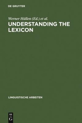 Książka Understanding the lexicon Werner Hüllen