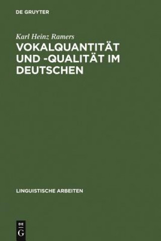 Kniha Vokalquantitat Und -Qualitat Im Deutschen Karl Heinz Ramers