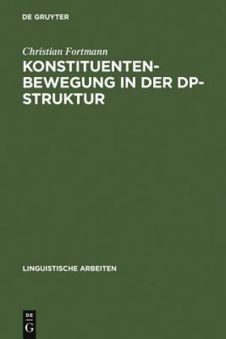 Książka Konstituentenbewegung in der DP-Struktur Christian Fortmann