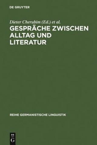 Βιβλίο Gesprache zwischen Alltag und Literatur Dieter Cherubim