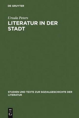 Kniha Literatur in der Stadt Ursula Peters